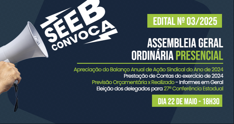 EDITAL Nº 003/2025 ASSEMBLEIA GERAL ORDINÁRIA/EXTRAORDINÁRIA PRESENCIAL  - RETIFICADO